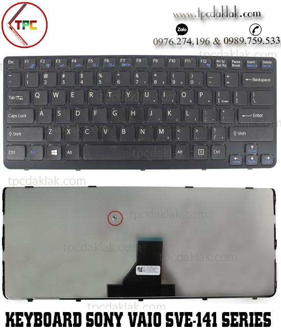 Bàn phím Laptop Sony Vaio SVE141 Series ( SVE14128CVW, SVE14128CW, SVE141290X, SVE14129CJ- Black )