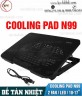 Đế tản nhiệt Laptop Cooling Pad N99 | Giá đỡ laptop 2 Fan Led N99 | Giá đỡ Laptop N99 2 Fan