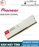 Ram PC ( Desktop ) | Ram Máy Tính Bàn Pioneer Udimm 16GB DDR4 3200MHz Tản Nhiệt ( New )