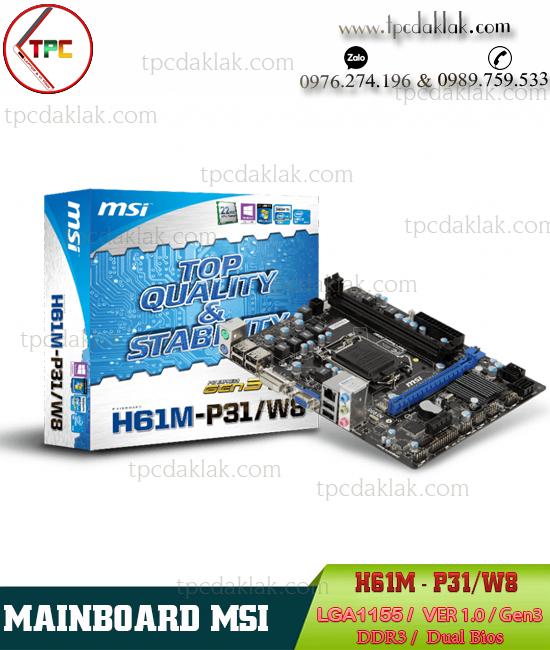 Mainboard MSI H61M-P31/W8 Socket LGA1155 ( Gen3 ) - Bo Mạch Chủ Máy Tính Bàn MSI H61M-P31/W8 