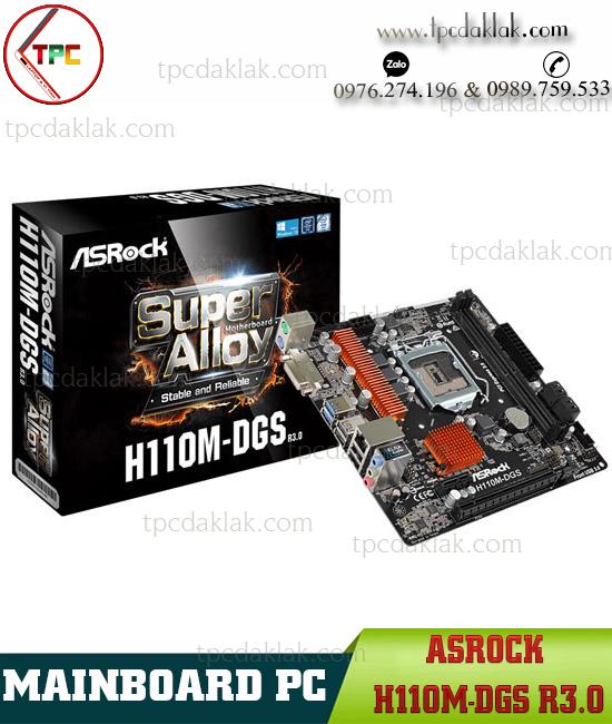 Mainboard Asrock H110M-DGS R3.0 - Bo Mạch Chủ Asrock H110M-DGS R3.0 ( DDR4 - DVI - LGA 1151 )