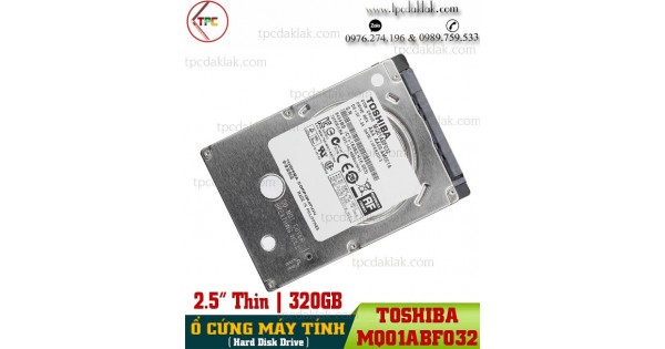 Ổ CỨNG MÁY TÍNH HDD 320GB TOSHIBA MQ01ABF032 ( 2.5", 5400RPM, 8M Cache, SATA  III 6GBP/S )| Thay ổ cứng Laptop, Vi Tính tại Buôn Ma Thuột, Dak Lak
