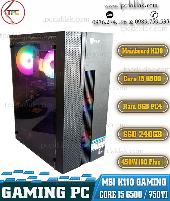 Gaming PC / Mainboard MSI H110 / Core I5 6500 / Ram 8GB PC4 / SSD 240GB  / VGA MSI GTX 750Ti 2G D5