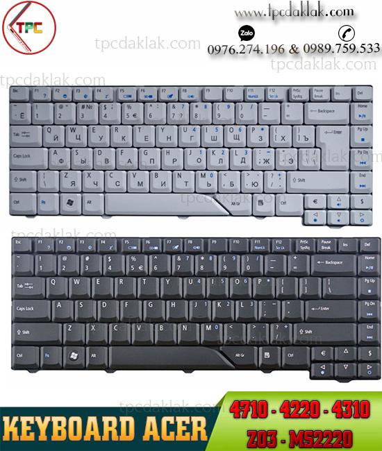 Bàn phím Laptop Acer Aspire 5235, 5310, 5315, 5320, 5520, 5710, 5720, 5910, 5715, 5920, V072146AK1