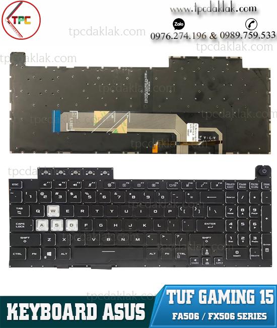 Bàn Phím Laptop Asus TUF Gaming A15 F15 FX506HM FX506HE FX506HC FA506QR FA506QE V191346AS1