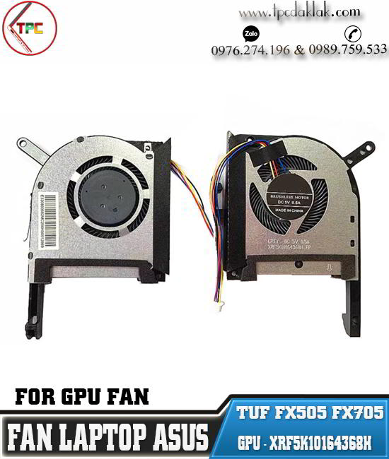 Quạt tản nhiệt [ Fan GPU ] Laptop Asus TUF FX95 / FX505 / FX705 XRF5K10164368H DC5V 0.5A New