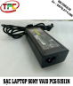 SẠC LAPTOP SONY VAIO PCG-51511N | Adapter Laptop Sony Vaio  PCG-51511N  AC 19.5V - 4.7A 