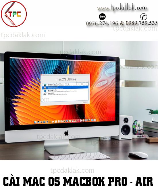 Cài Hệ Điều Hành MacOS - Windows cho Macbook Air, Pro, iMac, Mac Mini, Macbook tại Dak Lak